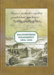 Balatonfüredi panaszkönyv 1836-1840 (2015)