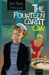 The Fourteen Carat Car (ISBN: 9789631363395)