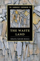 Cambridge Companion to The Waste Land - Gabrielle McIntire (ISBN: 9781107672574)