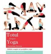 Totul despre yoga. Ghidul complet al pozitiilor yoga - Christina Brown (ISBN: 9786068420691)