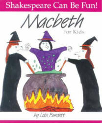 Macbeth for Kids (ISBN: 9780887532795)
