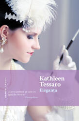 Eleganta (paperback) - Kathleen Tessaro (ISBN: 9786067585346)