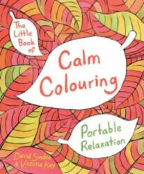 Little Book of Calm Colouring - David Sinden (2015)