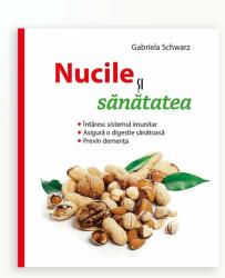 NUCILE SI SANATATEA (ISBN: 9786067870060)