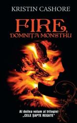 Fire, domnita-monstru. Seria cele 7 Reagate vol. 2 - Kristin Cashore (ISBN: 9786066099851)