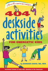 404 Deskside Activities for Energetic Kids (ISBN: 9780897934671)