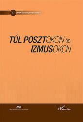 Túl posztokon és izmusokon (2016)
