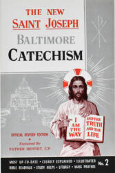 Saint Joseph Baltimore Catechism (No. 2) - Bennet Kelley (ISBN: 9780899422428)