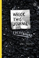 Wreck This Journal Everywhere - Keri Smith (ISBN: 9780399171918)
