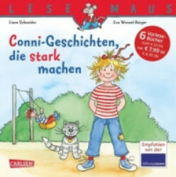 LESEMAUS Sonderbände: Conni-Geschichten, die stark machen - Liane Schneider, Eva Wenzel-Bürger (ISBN: 9783551089687)