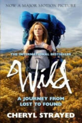 Wild: Film Tie-In. Der große Trip, englische Ausgabe - Cheryl Strayedová (ISBN: 9781782394877)