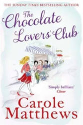 Chocolate Lovers' Club - Carole Matthews (ISBN: 9780751551327)