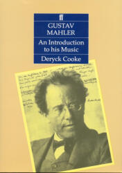 Deryck Cooke: Deryck Cooke: Gustav Mahler - an Introduction to his Music (ISBN: 9780571100873)