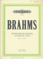 Johannes Brahms: Johannes Brahms: Hungarian Dances 1, 3, 5 - hegedűre, zongorakísérettel (ISBN: 9780577083859)
