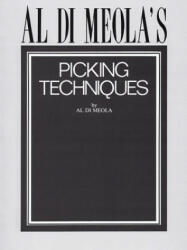 Al Di Meola's Picking Techniques - Al Di Meola (ISBN: 9780793510184)
