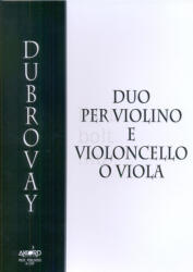 Dubrovay László: Dubrovay László: Duo - hegedűre és csellóra vagy brácsára (ISBN: 9780801662249)