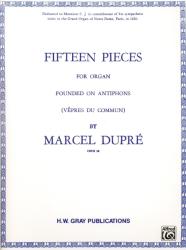 Marcel Dupré: 15 Piéces (ISBN: 9780769241913)
