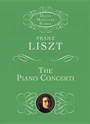 The Piano Concerti - Franz Liszt, Music Scores (ISBN: 9780486488578)