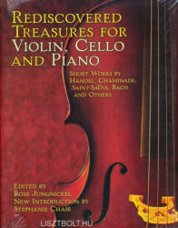 Bach, Dvorák, Saint-Saens, Wagner, Widor: Rediscovered Treasures for Violin, Cello and Piano (ISBN: 9780486497549)
