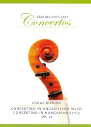 Oskar Rieding: Oskar Rieding: Concertino in Hungarian Style op. 21 - hegedűre, zongorakísérettel (ISBN: 9780006539254)