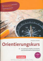 Schote Joachim: Orientierungskurs - Neue Ausgabe: A2-B1 - Grundwissen Politik, Geschichte und Gesellschaft in Deutschland: Kursheft (ISBN: 9783060201259)