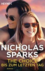 Nicholas Sparks: The Choice - Bis zum letzten Tag (0000)