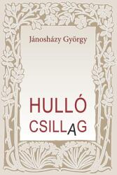 Hulló Csillag (ISBN: 9786069403969)