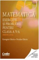 Matematică. Exerciţii şi probleme pentru clasa a V-a. Semestrul al II-lea (ISBN: 9786067820201)
