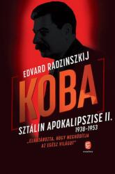 Koba - Sztálin apokalipszise II. 1938-1953 (2016)