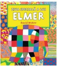Ziua speciala a lui Elmer - David McKee (ISBN: 9786068780139)