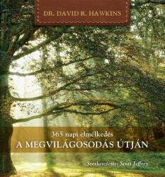 Dr. David R. Hawkins - A megvilágosodás útján (ISBN: 9786069264522)