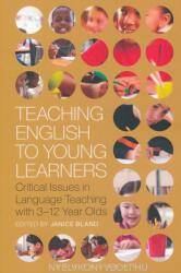 Teaching English to Young Learners - Janice Bland (ISBN: 9781472588562)