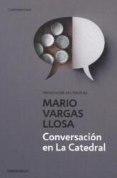 Conversație în La Catedral. Gespräch in der 'Kathedrale', ediție spaniolă (ISBN: 9788490625620)