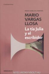 Mario Vargas Llosa: La Tía Julia Y El Escribidor (ISBN: 9788490625675)