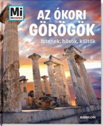 Mi MICSODA Az ókori görögök - Istenek, hősök, költők (2016)