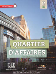 Delphine Jégou, MP Rosillo: Quartier D'affaires 2 - Francais professionnel et des affaires Livre de l'étudiant avec DVD-Rom (ISBN: 9782090386639)