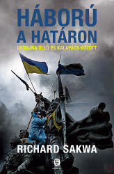 Háború a határon - Ukrajna üllő és kalapács között (2016)