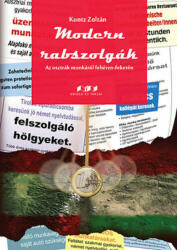 Modern rabszolgák (ISBN: 9786155443343)