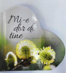 Mi-e dor de tine (ISBN: 9786068290539)