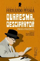 Quaresma, descifrator - Fernando Pessoa (2016)