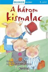 Olvass velünk! - A három kismalac (ISBN: 9789634455967)