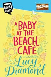 Baby at the Beach Cafe - Lucy Diamond (0000)