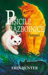 Pisicile Razboinice. Furtuna Cartea 4 - Erin Hunter (ISBN: 9786068578552)