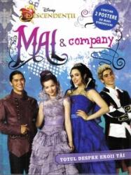 Mal & Company. Totul despre eroii tai. Descendentii - Disney (ISBN: 9786063304835)