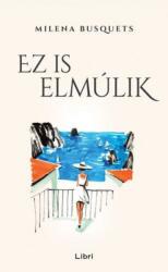 Ez is elmúlik (2016)