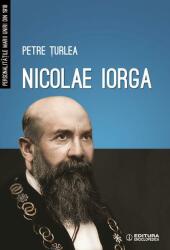 Nicolae Iorga - Petre Turlea (2016)