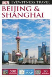 DK Eyewitness Beijing and Shanghai - DK Travel (ISBN: 9780241196762)