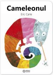 Cameleonul - Eric Carle (2016)