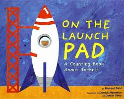 On the Launch Pad - Michael Dahl (ISBN: 9781404811195)