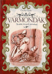 Vármondák - Törökök, lovagok, szerelmek (ISBN: 9788089723492)
